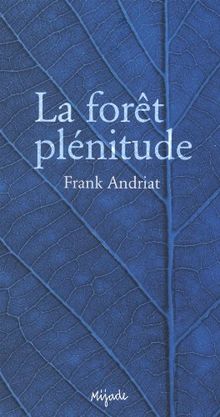 La forêt plénitude