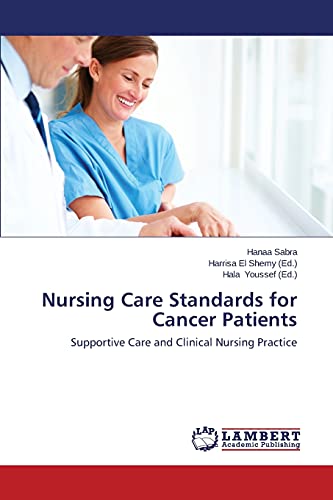 Nursing Care Standards for Cancer Patients: Supportive Care and Clinical Nursing Practice