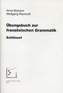 Übungsbuch zur französischen Grammatik. Schlüssel.