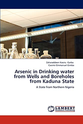 Arsenic in Drinking water from Wells and Boreholes from Kaduna State: A State from Northern Nigeria