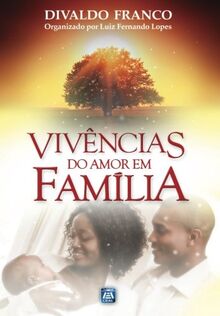 Vivencias do Amor em Familia