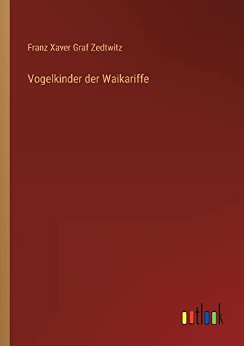 Vogelkinder der Waikariffe