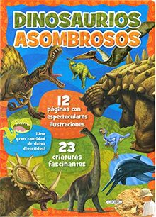 Dinosaurios asombrosos