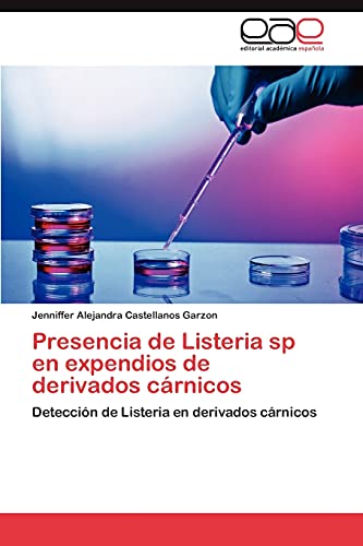 Presencia de Listeria sp en expendios de derivados cárnicos: Detección de Listeria en derivados cárnicos