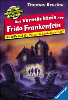 Das Vermächtnis der Frida Frankenfein