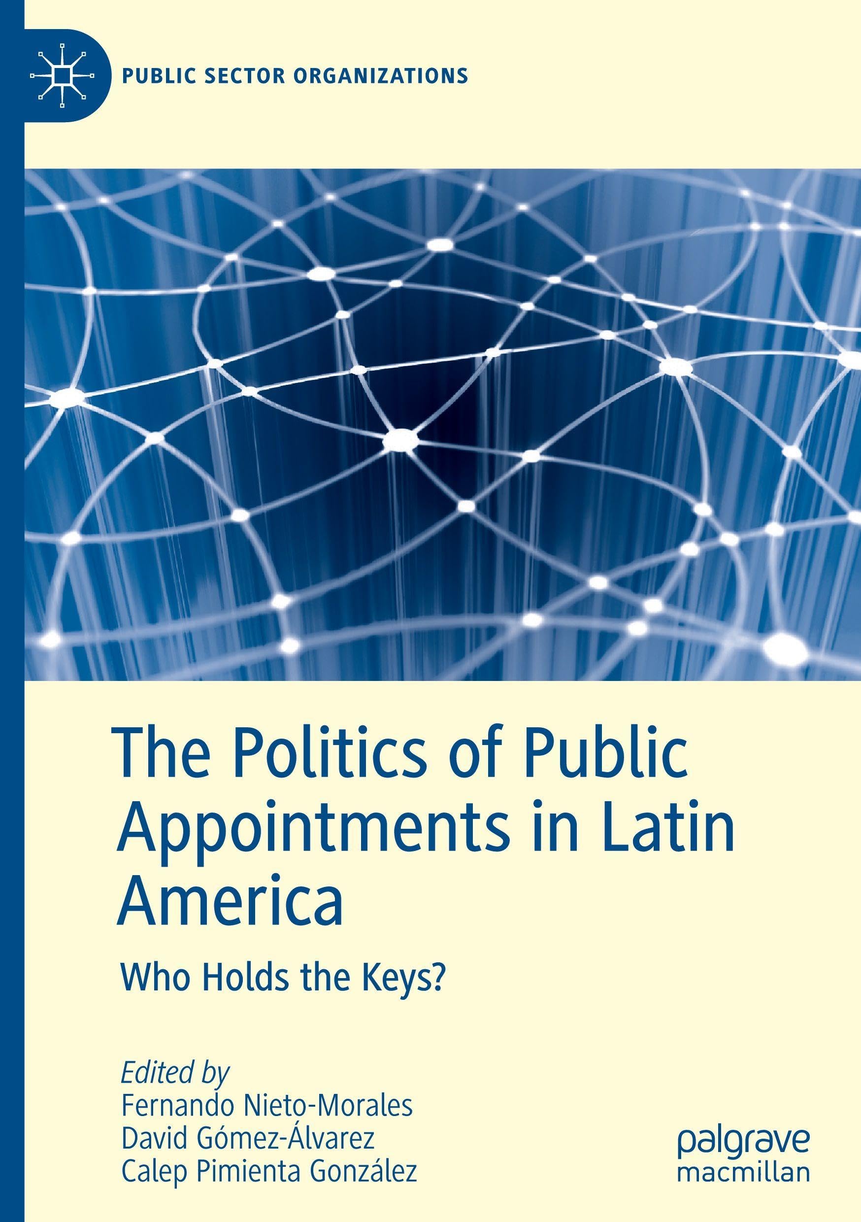The Politics of Public Appointments in Latin America