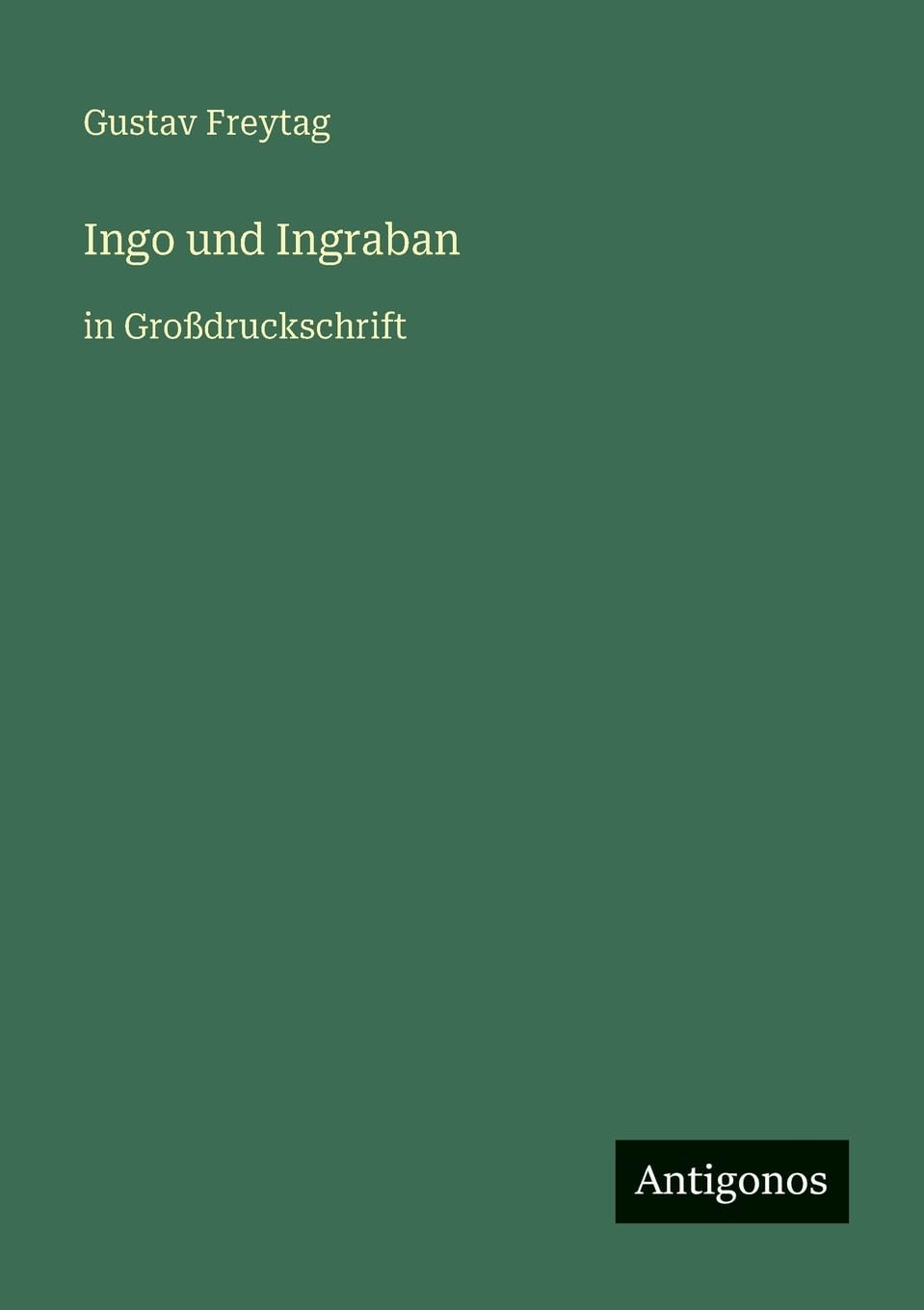 Ingo und Ingraban: in Großdruckschrift