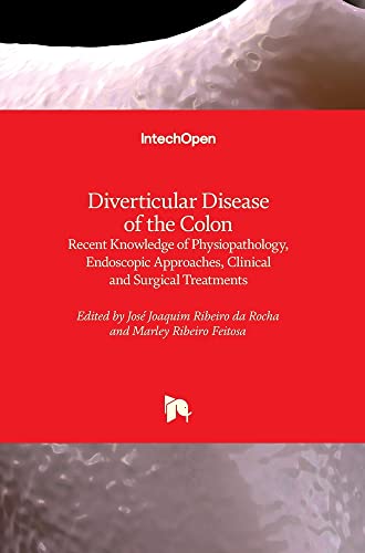Diverticular Disease of the Colon: Recent Knowledge of Physiopathology, Endoscopic Approaches, Clinical and Surgical Treatments
