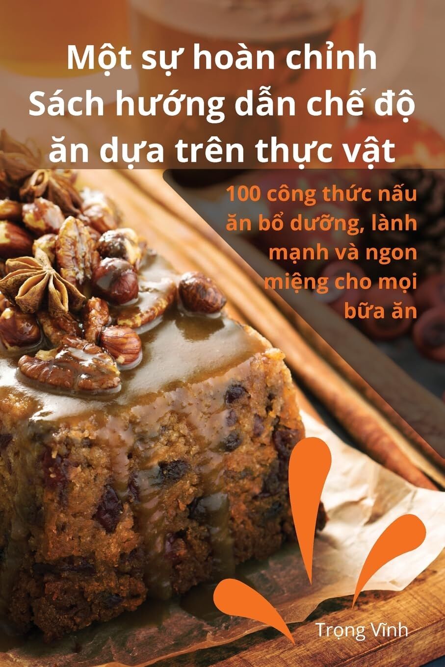 M¿t s¿ hoàn ch¿nh Sách h¿¿ng d¿n ch¿ ¿¿ ¿n d¿a trên th¿c v¿t