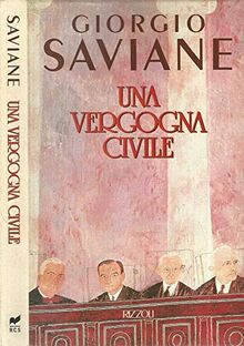Una vergogna civile (Romanzi italiani)