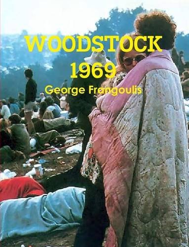 George Frangoulis Woodstock 1969