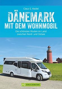 Dänemark mit dem Wohnmobil: Der Wohnmobil-Reiseführer von Bruckmann für Dänemark. Die schönsten Routen und Ziele zwischen Jütland und Lolland, mit Tipps zu Stellplätzen und GPS-Daten.