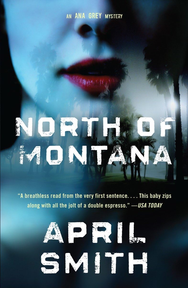 North of Montana (Special Agent Ana Grey, Band 3)