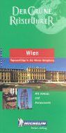 Wien: Tagesausflüge in die Wiener Umgebung (Guide Vert Allemand1)