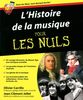 L'histoire de la musique pour les nuls : du Moyen Age aux musique actuelles