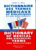 Dictionnaire des termes médicaux et biologiques et des médicaments : Dictionary of medical and biological terms and medications (Dictionnaires E)