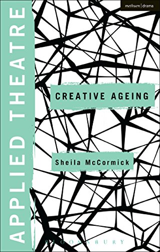 Applied Theatre: Creative Ageing