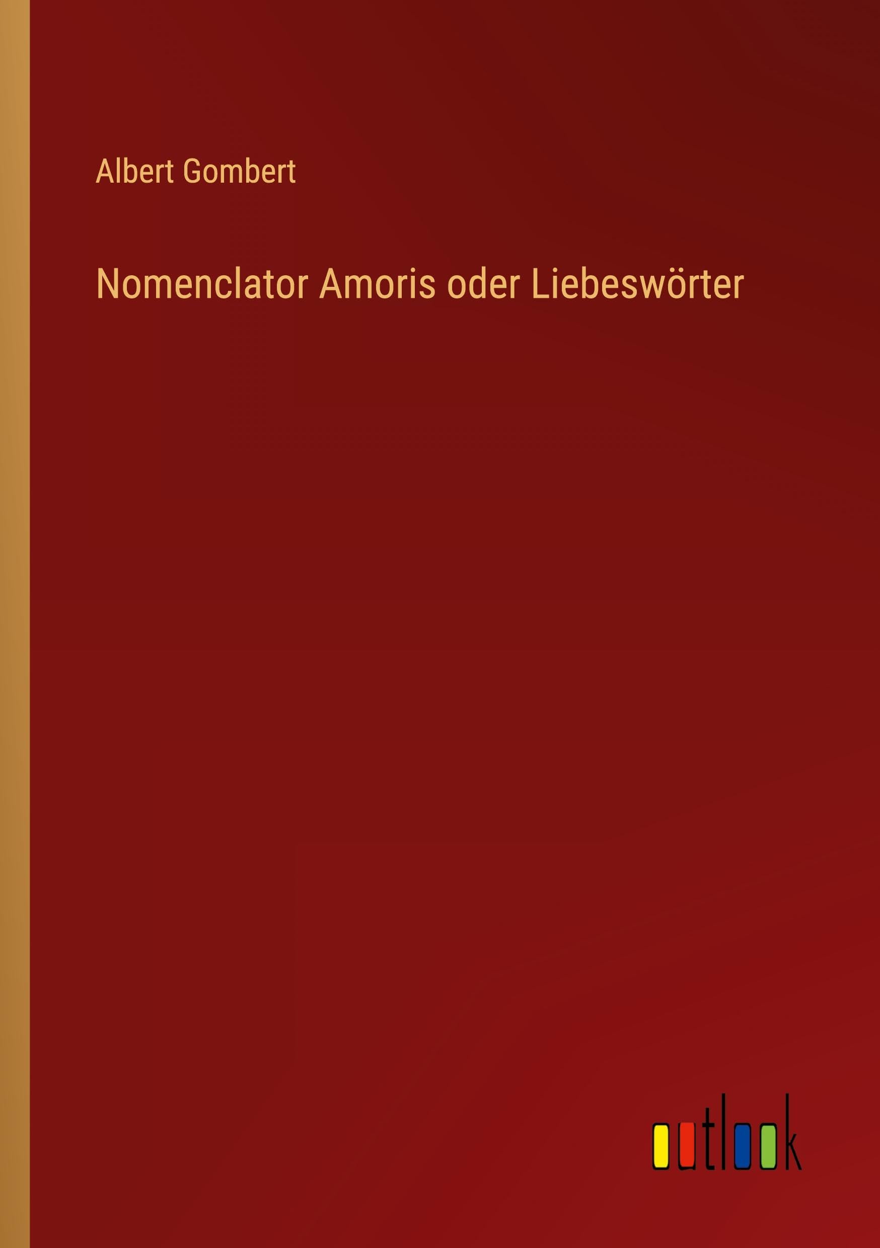Nomenclator Amoris oder Liebeswörter