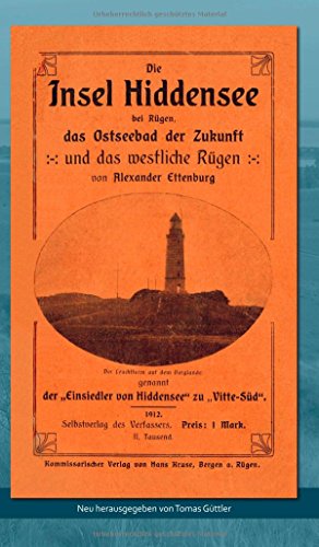 Die Insel Hiddensee: Das Ostseebad der Zukunft