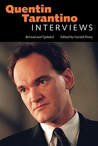 Gerald Peary Quentin Tarantino, Interviews, Revised And Updated (Conversations With Filmmakers Series)