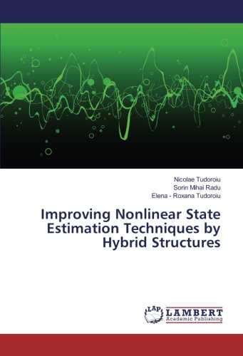 Improving Nonlinear State Estimation Techniques by Hybrid Structures