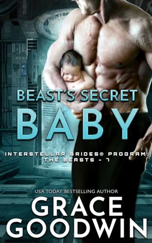 Beast's Secret Baby (Interstellar Brides(r) Program: The Beasts)