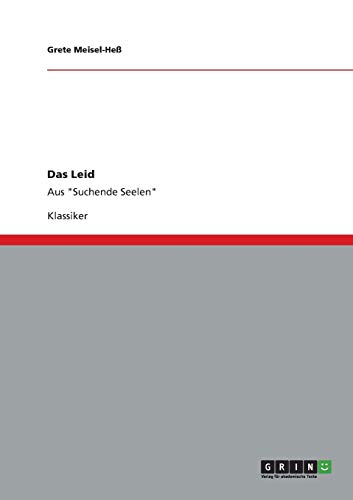 Das Leid: Aus Suchende Seelen