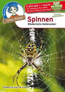 Benny Blu - Spinnen: Räuberische Seidenweber (Unser Planet)