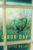 Labor Day: A Novel