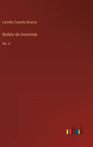 Noites de Insomnia: No. 4