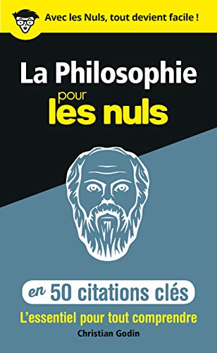 La Philosophie Pour Les Nuls En 50 Citations Clés