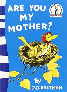 Are You My Mother? (Beginner Series)
