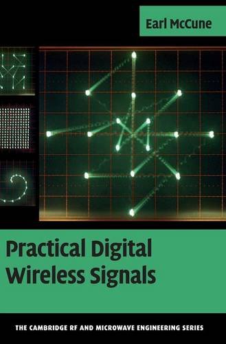Practical Digital Wireless Signals (The Cambridge RF and Microwave Engineering Series)
