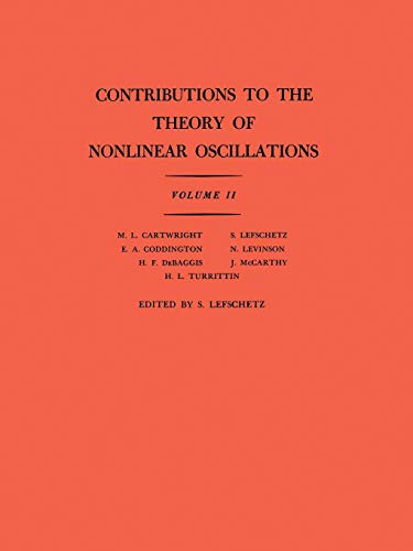 Contributions to the Theory of Nonlinear Oscillations, Volume II. (AM-29) (Annals of Mathematics Studies) (Annals of Mathematics Studies, Number 29)
