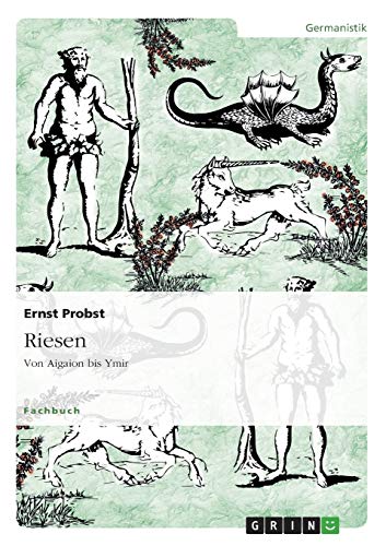 Riesen - Von Aigaion bis Ymir