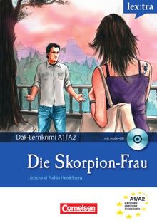 Lextra - Deutsch als Fremdsprache - DaF-Lernkrimis: SIRIUS ermittelt: A1-A2 - Die Skorpion-Frau: Liebe und Tod in Heidelberg. Krimi-Lektüre mit ... Hörbuch. Lextra - Deutsch als Fremdsprache