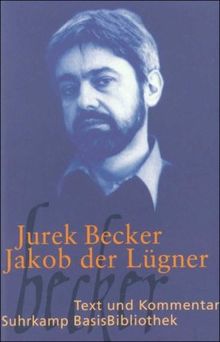 Jakob der Lügner: Roman: Text und Kommentar (Suhrkamp BasisBibliothek)