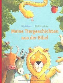 Meine Tiergeschichten aus der Bibel: Mit lustigen Fensterbildern