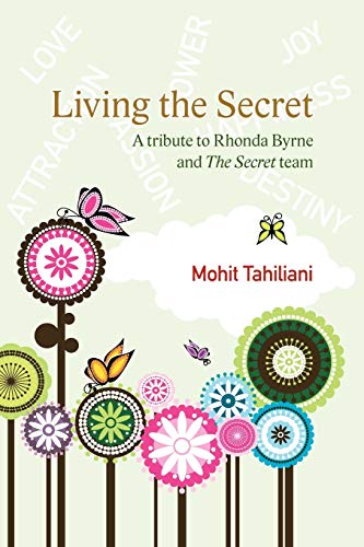 Living the Secret: A Tribute to Rhonda Byrne and the Secret Team