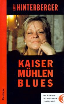 Kaisermühlen Blues: Ein Wiener Roman