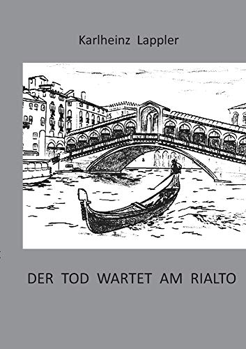 Der Tod wartet am Rialto