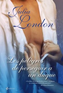 Los peligros de perseguir a un duque (Novela romántica, Band 1)