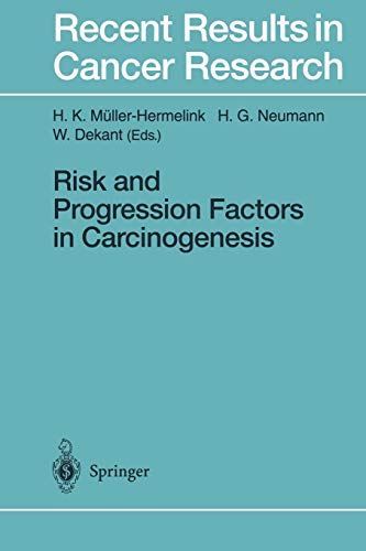 Risk and Progression Factors in Carcinogenesis (Recent Results in Cancer Research, 143, Band 143)