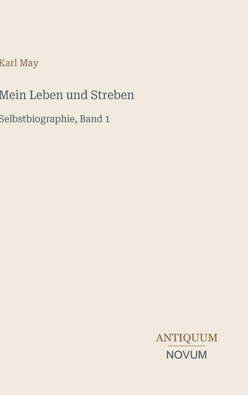 Mein Leben und Streben