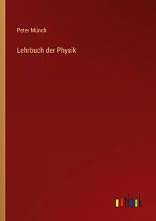 Lehrbuch der Physik