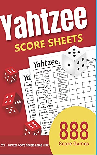 Yahtzee Score Sheets: 888 Yahtzee Score Sheets Large Print 8.5x11 Games