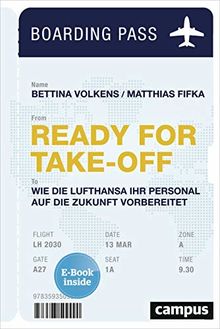 Ready for Take-off: Wie die Lufthansa ihr Personal auf die Zukunft vorbereitet, plus E-Book inside (ePub, mobi oder pdf)