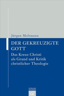 Kaiser Taschenbücher, Bd.16, Der gekreuzigte Gott: Das Kreuz Christi als Grund und Kritik christlicher Theologie (KT Kaiser Taschenbücher)