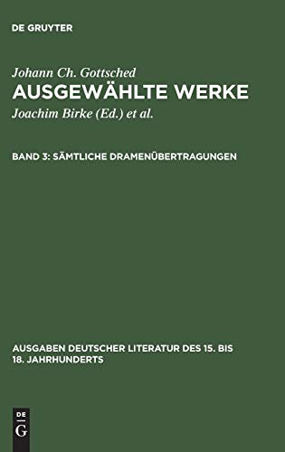 Sämtliche Dramenübertragungen (Ausgaben deutscher Literatur des 15. bis 18. Jahrhunderts, Band 17)