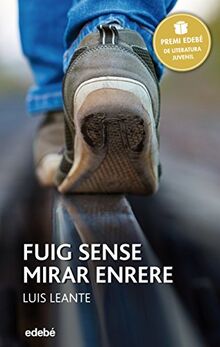 Fuig sense mirar enrere (Periscopi, Band 45)